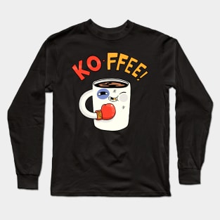 koffee Long Sleeve T-Shirt